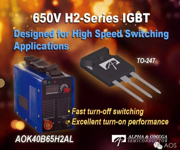 AOS最新发布高速开关设计AOK40B65H2AL 650V IGBTs系列